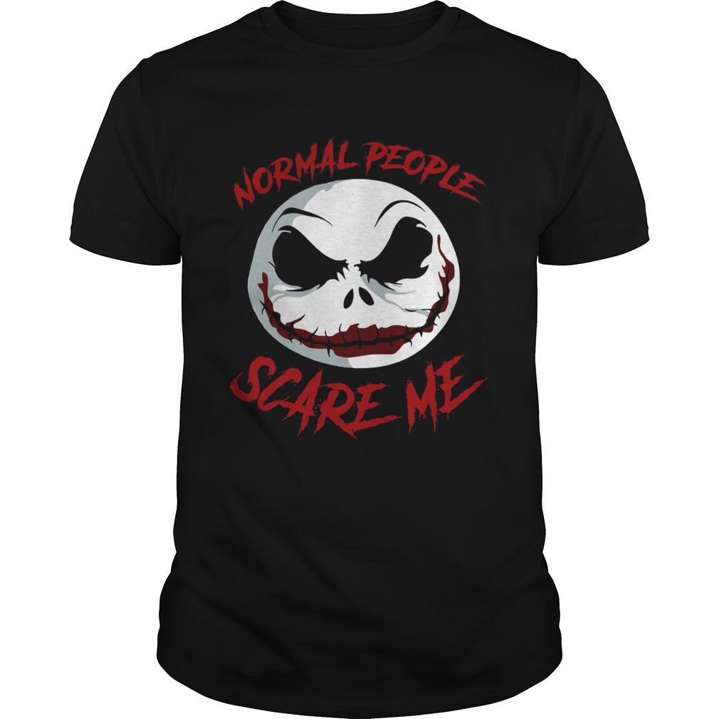 Jack Skellington Joker normal People scare me shirt