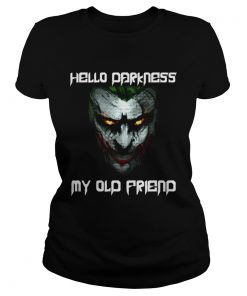 Joker Hello darkness my old friend  Classic Ladies