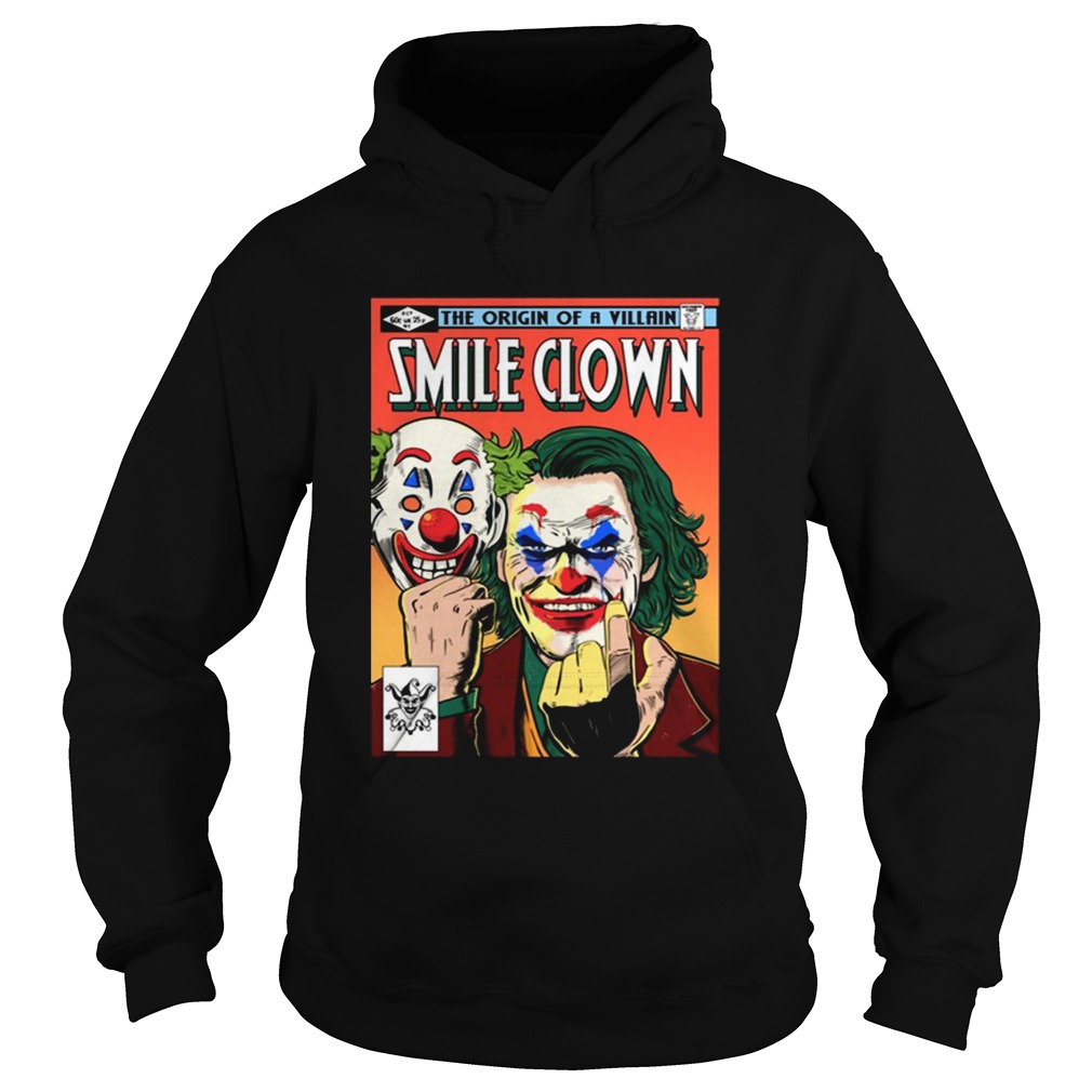Joker the origin of a villain smile clown Hoodie