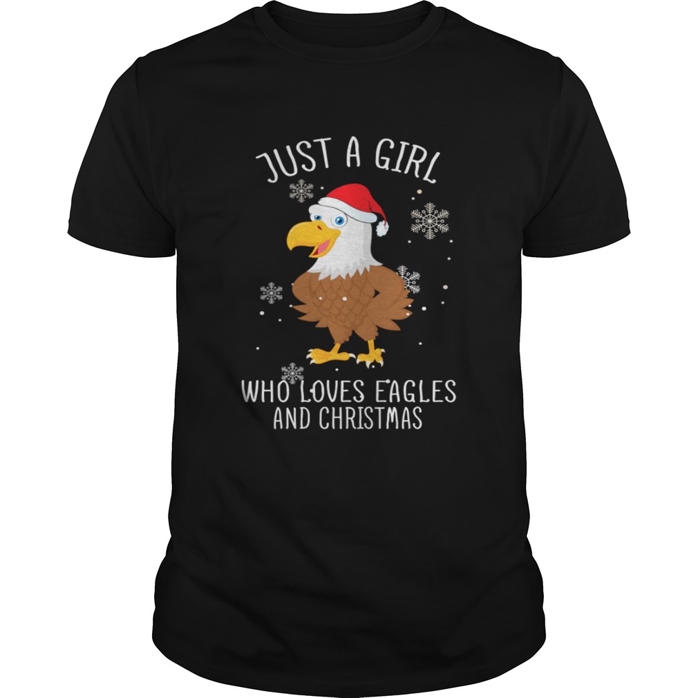 Just A Girl Who Loves Eagles And Christmas Shirt