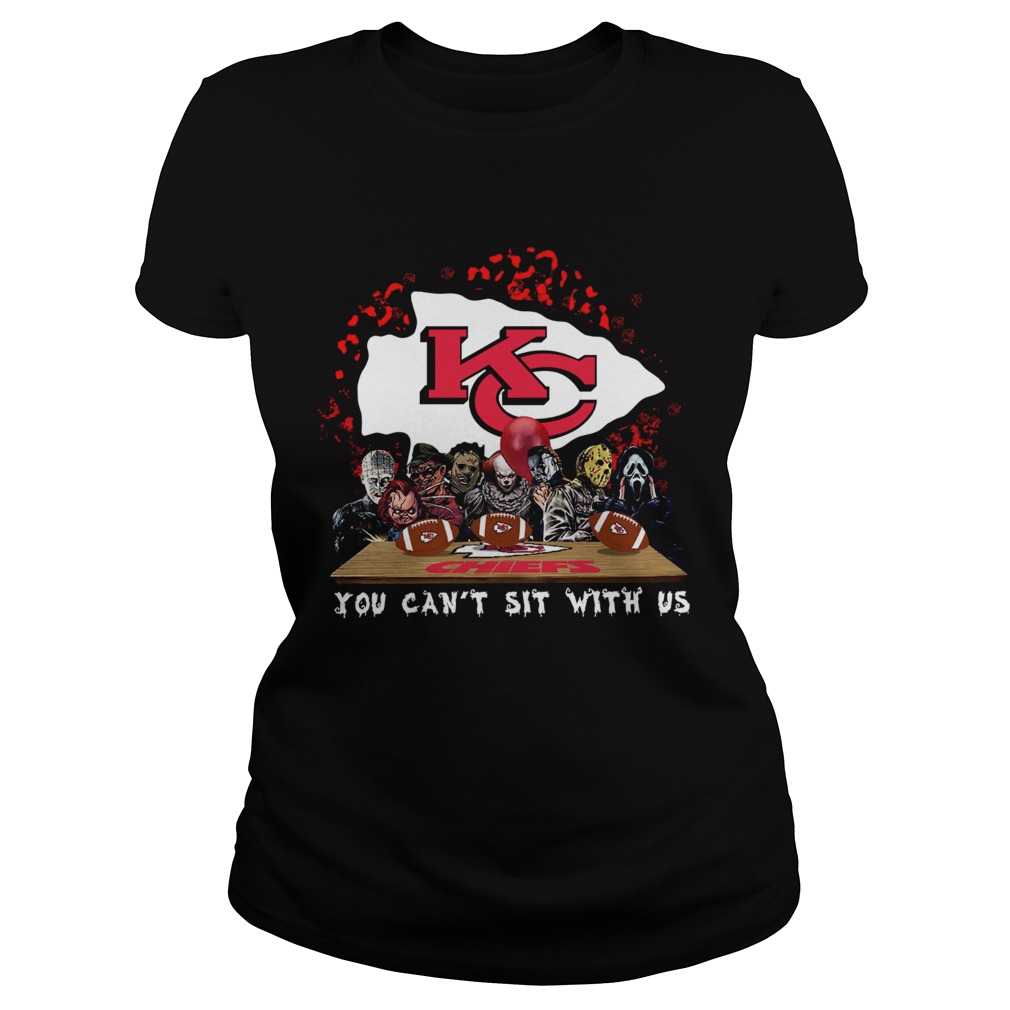 Kansas City Chiefs Horror team you cant sit with us Classic Ladies