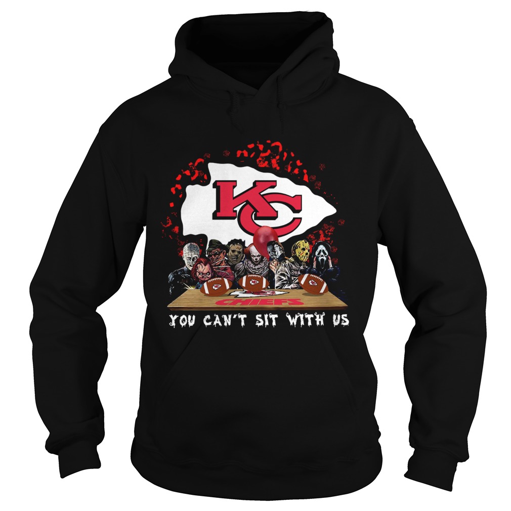 Kansas City Chiefs Horror team you cant sit with us Hoodie