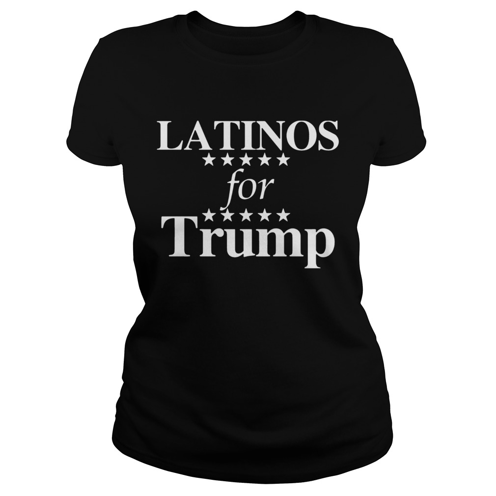 Latinos For Trump Shirt Classic Ladies