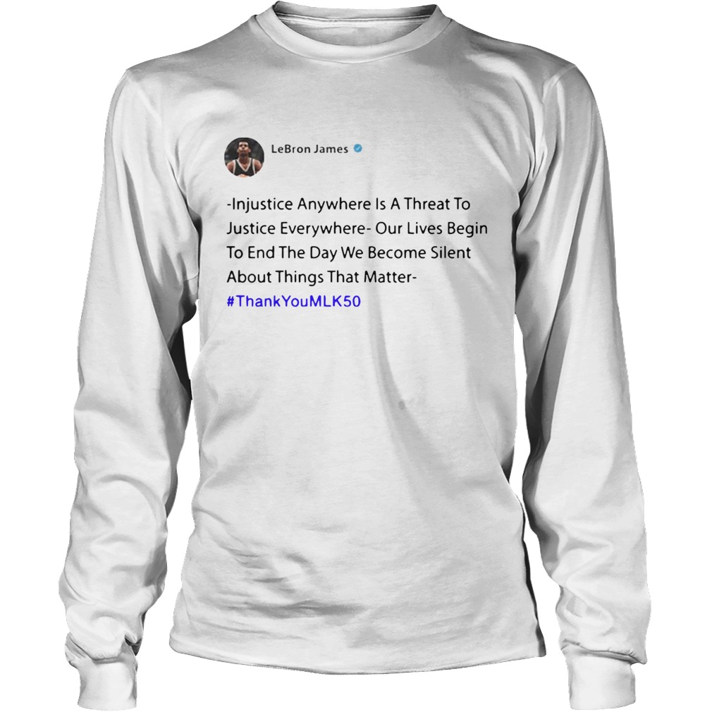 Lebron James Injustice Anywhere Shirt LongSleeve
