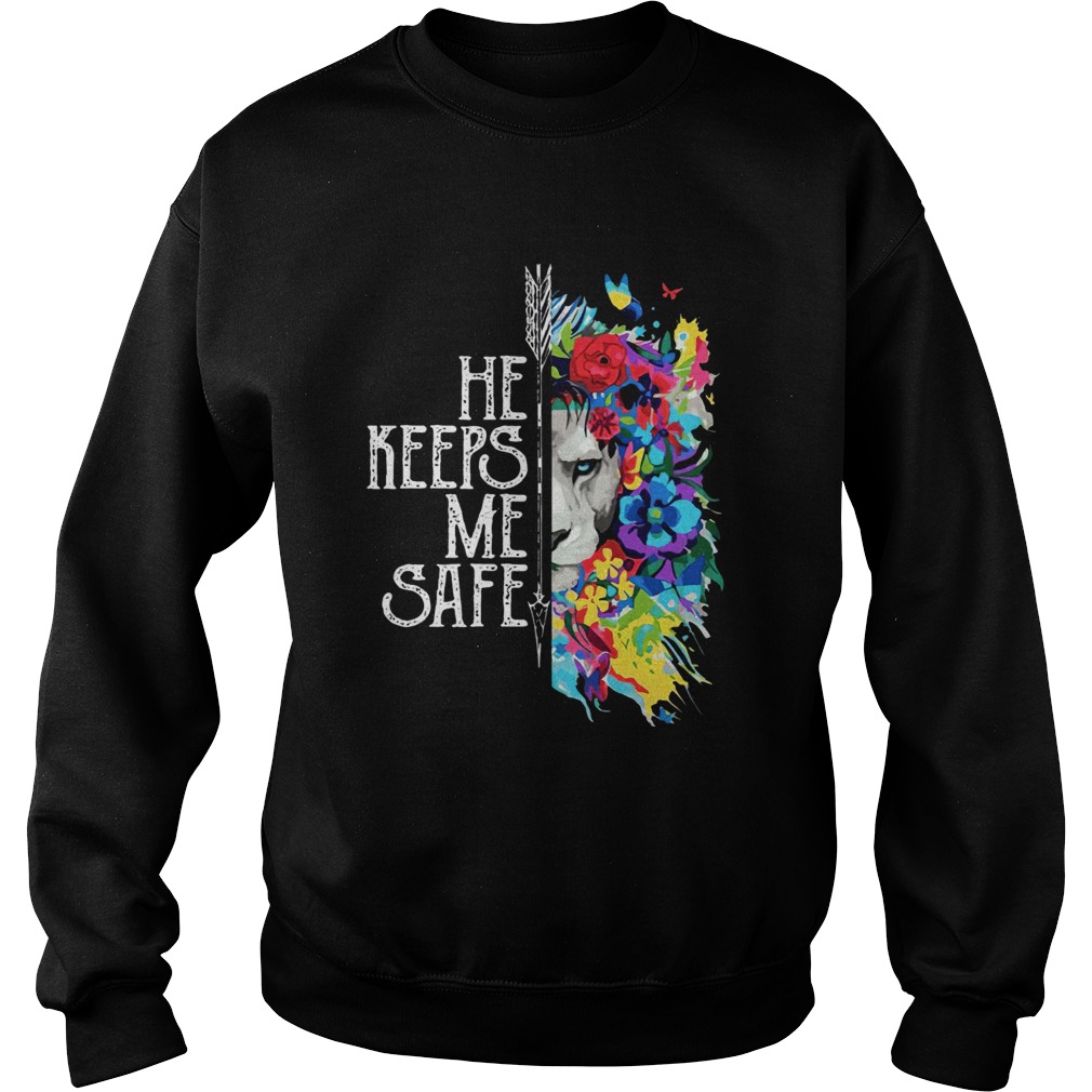 Lion he keeps me safe Sweatshirt