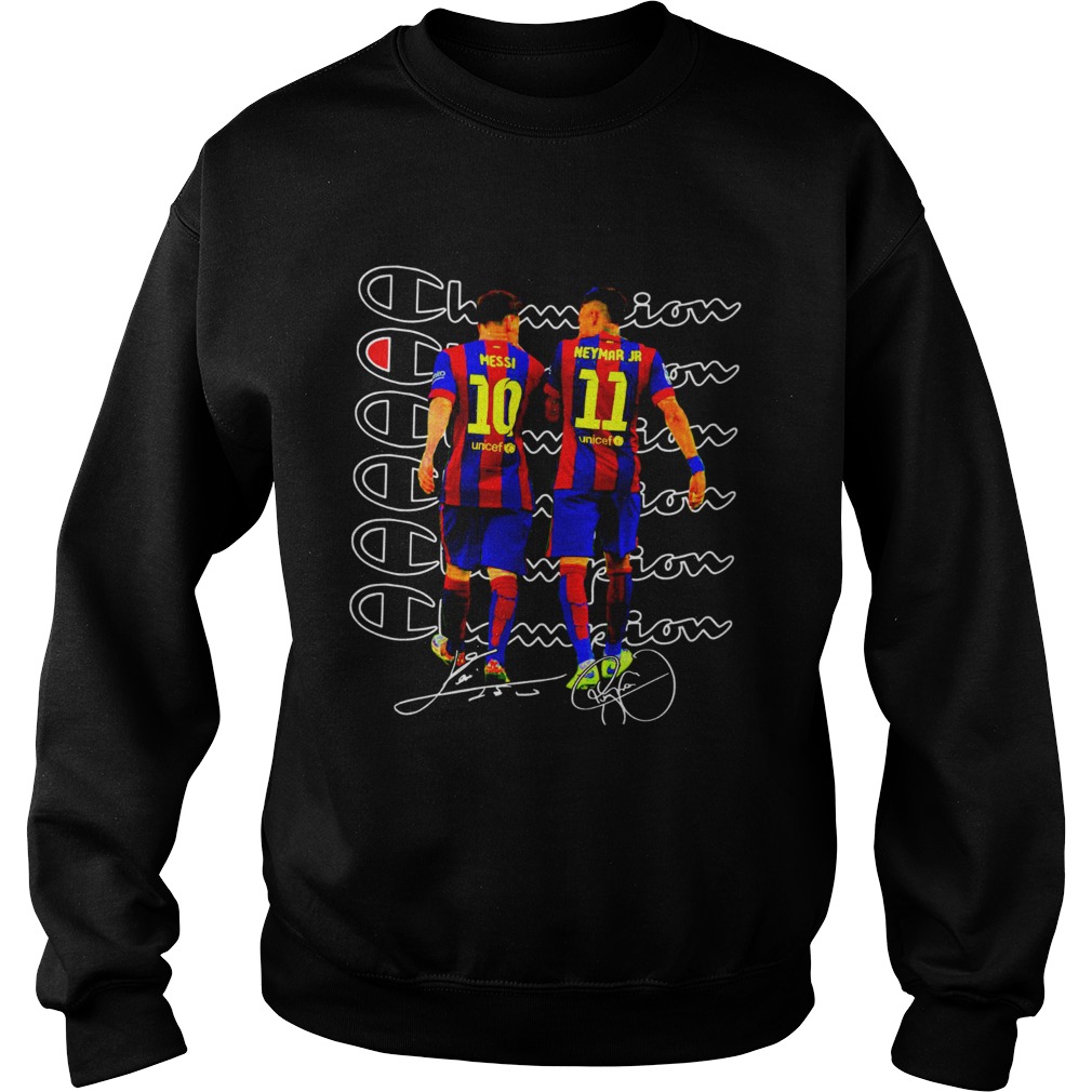 Messi and Neymar Champions Sweatshirt