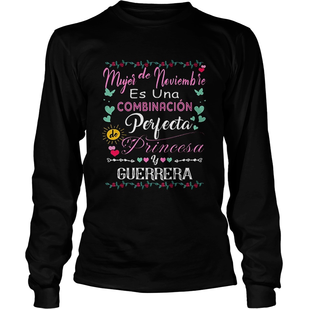 Mujer de noviembre es una combinacion perfecta princesa guerrera LongSleeve