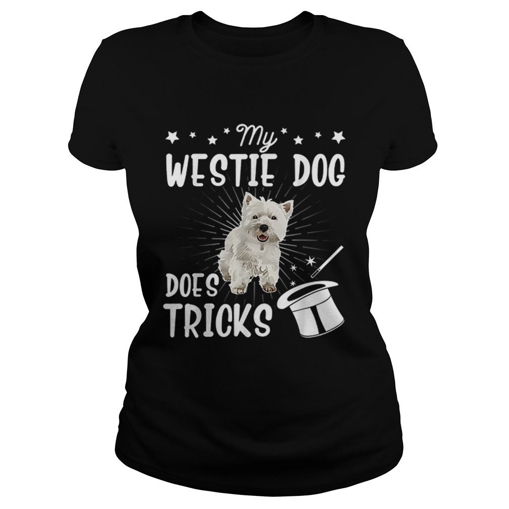 My Westie Does Tricks Halloween Dad Mom Dog Retro Classic Ladies