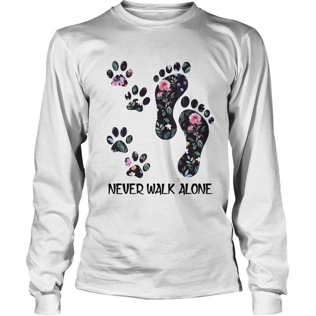 Never Walk Alone Floral Paw T LongSleeve