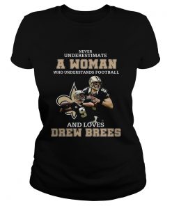 Never underestimate who understands football and loves Drew Brees  Classic Ladies