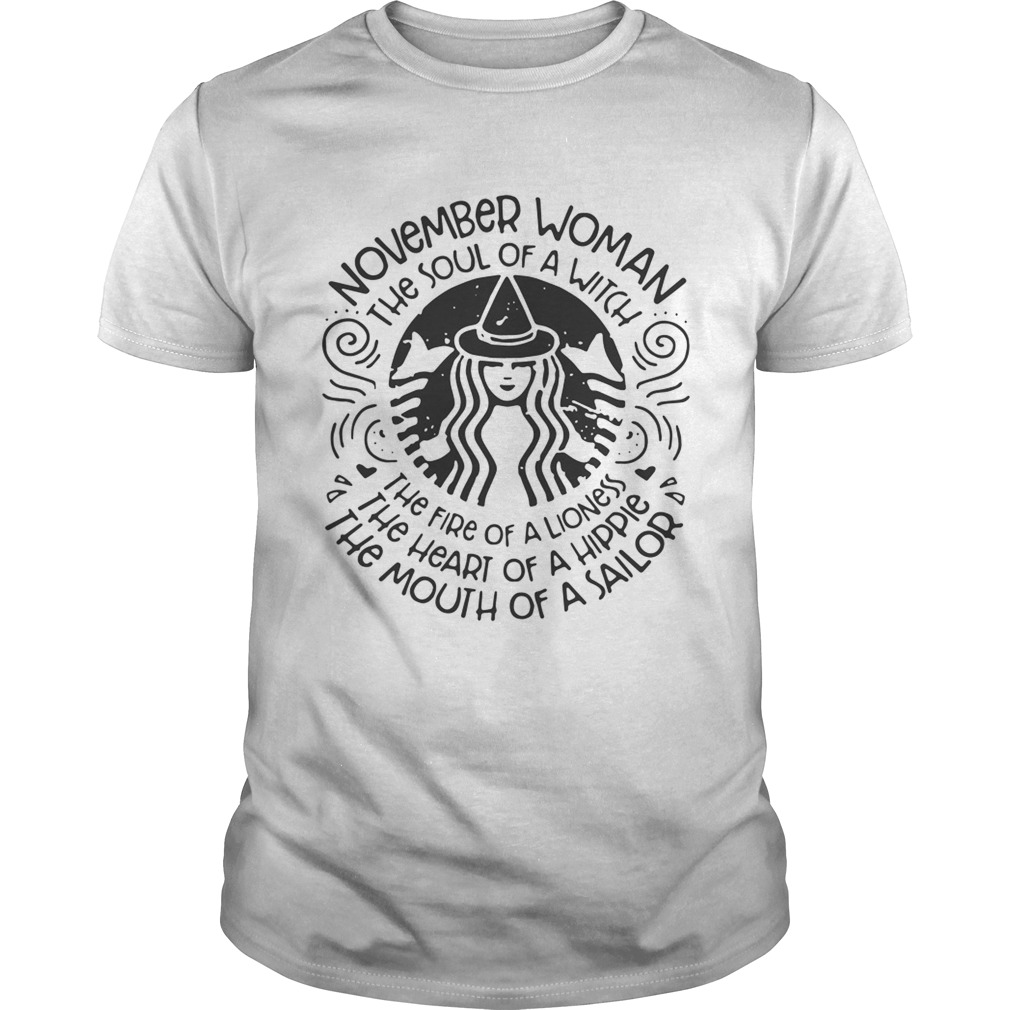 November woman the soul of a witch the fire of a lioness shirt