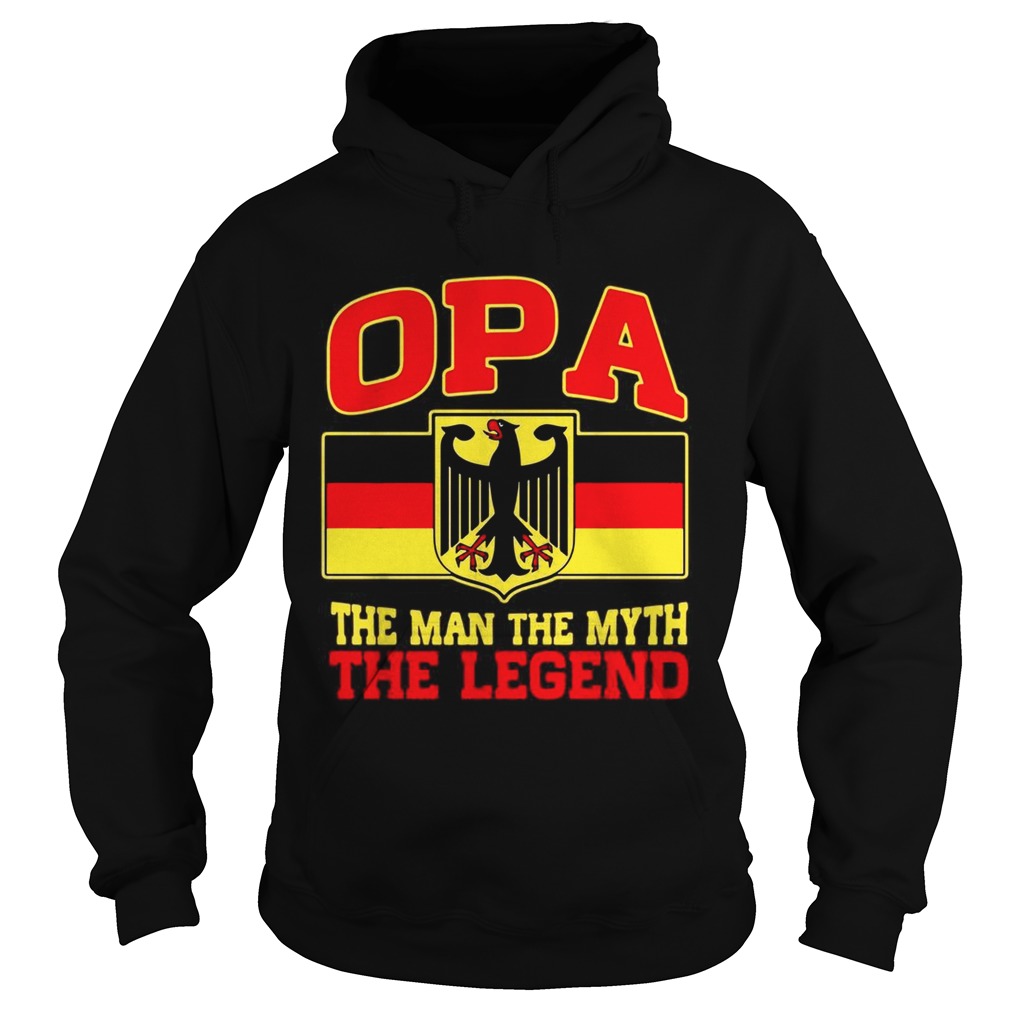 OPA the man the Myth the Legend  Hoodie