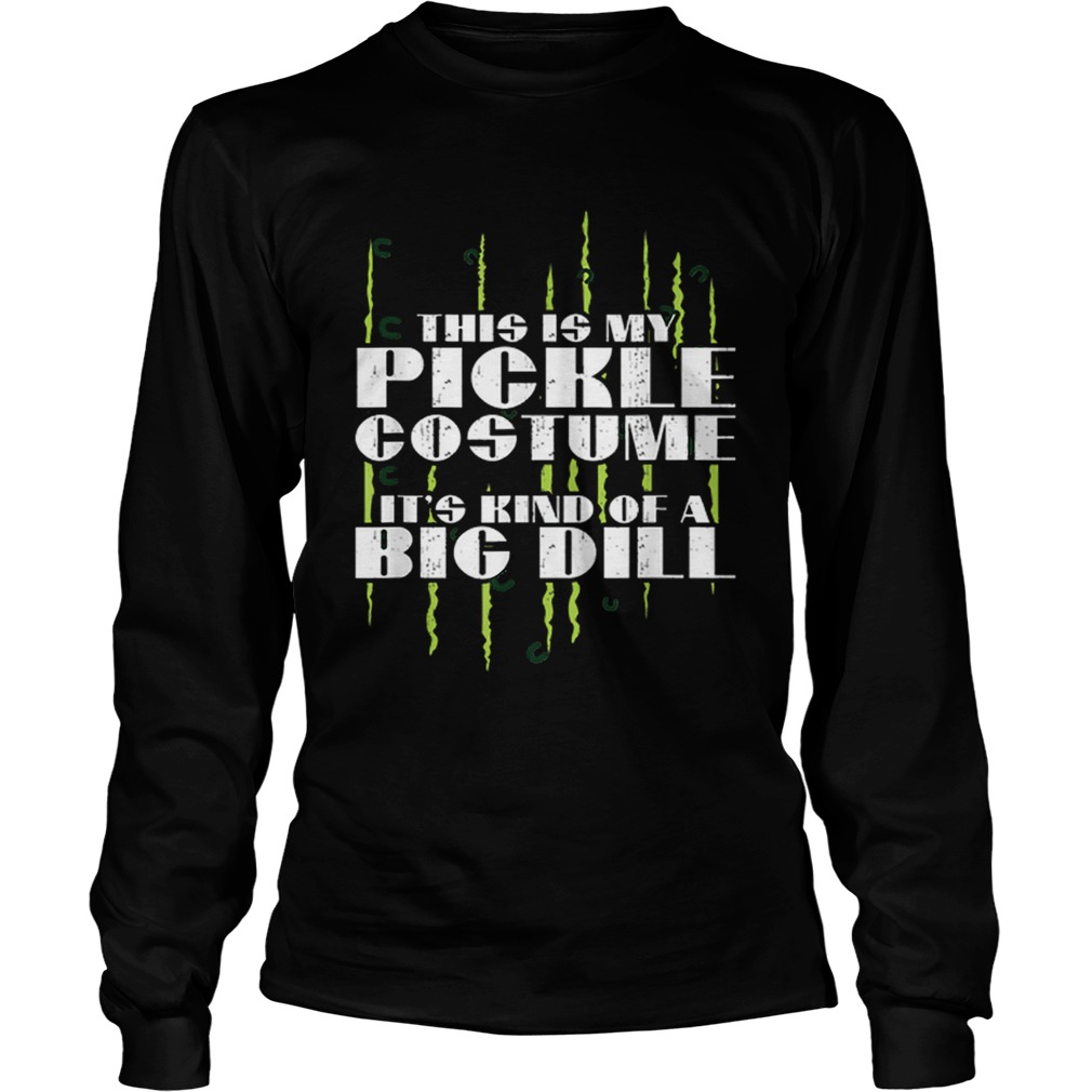 Pickle Halloween Costume Party Big Dill LongSleeve