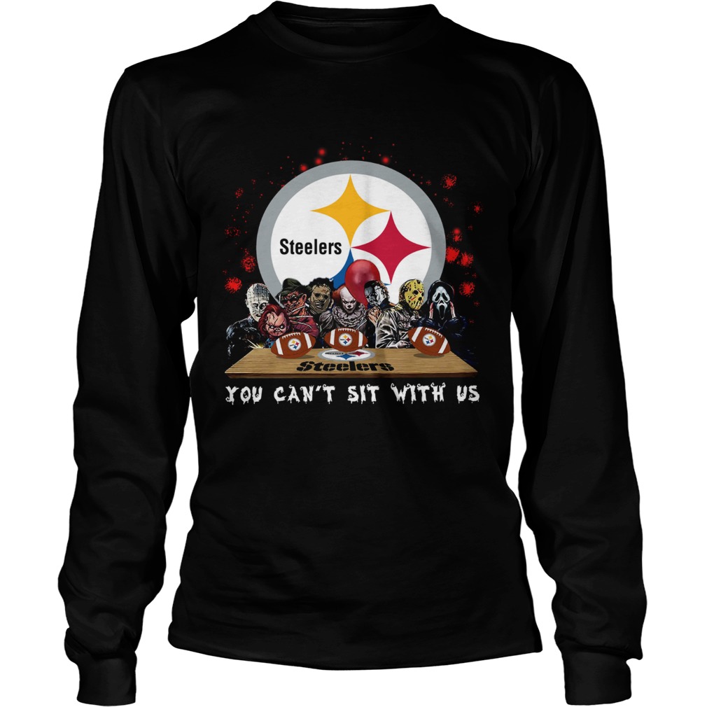 Pittsburgh Steelers Horror team you cant sit with us LongSleeve