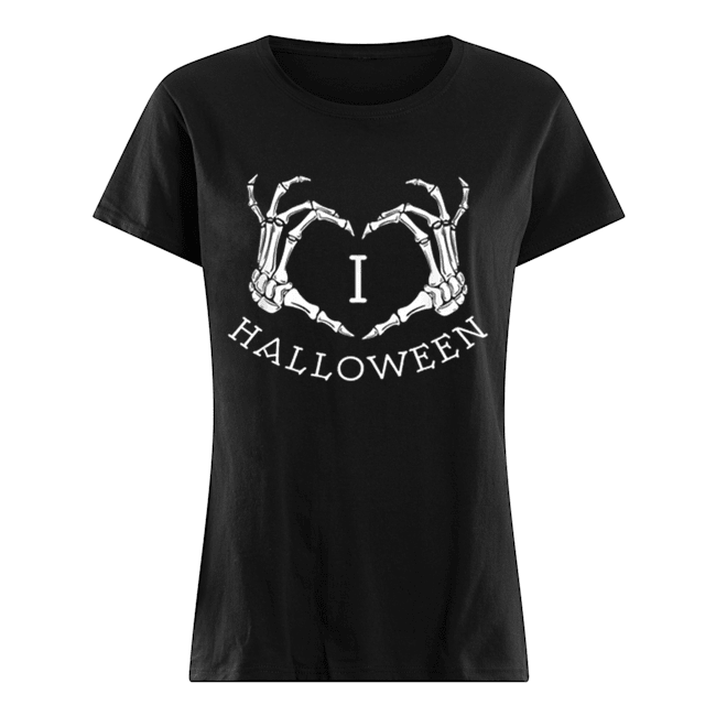 Premium Scary Skeleton Bones Hands I Love Halloween Classic Women's T-shirt