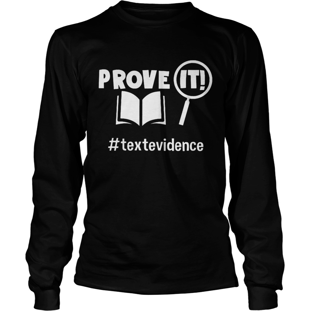Prove It textevidence Shirt LongSleeve