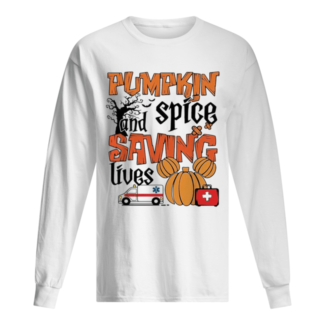 Pumpkin spice and saving lives Halloween Long Sleeved T-shirt 