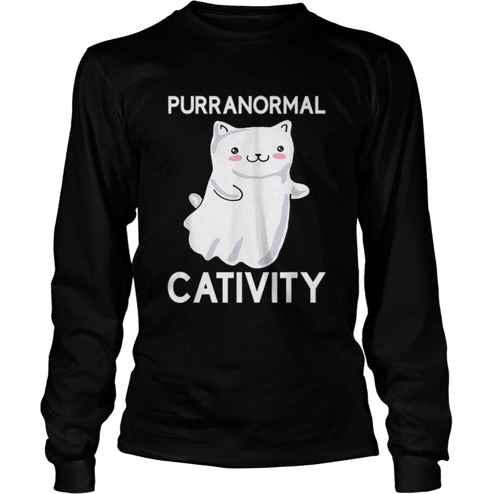 Purranormal Cativity Ghost Halloween Cat Lovers LongSleeve