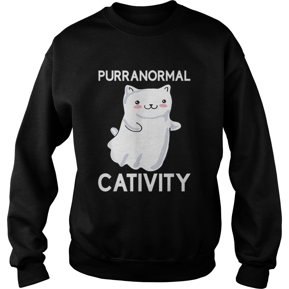 Purranormal Cativity Ghost Halloween Cat Lovers Sweatshirt