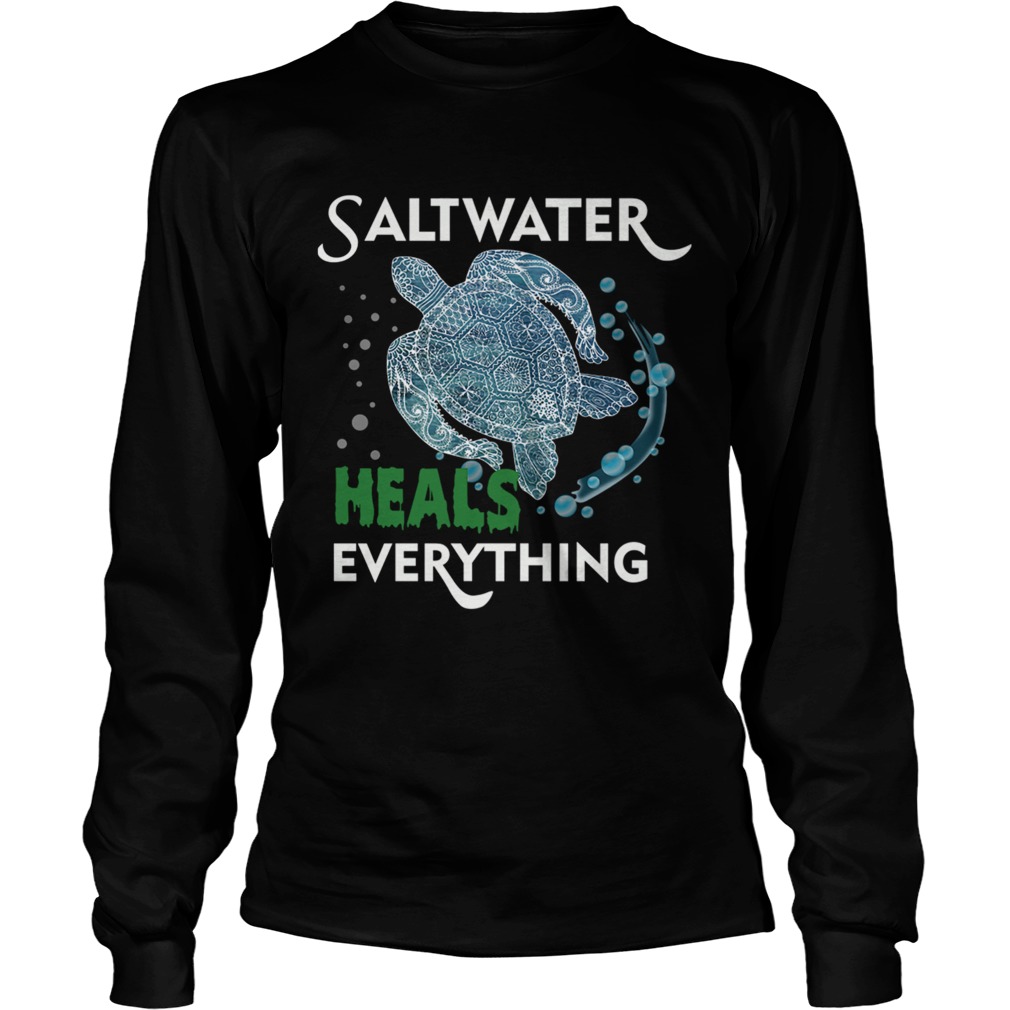 Saltwater Heals Everything Turtle Lover Gift TShirt LongSleeve