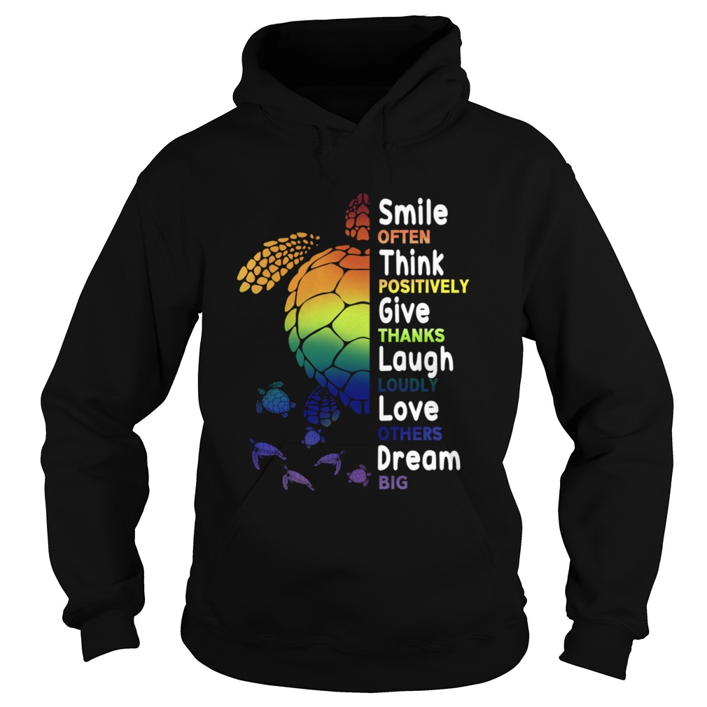 Smile Often Think Positively Give Thanks Laugh Loudly TShirt Hoodie