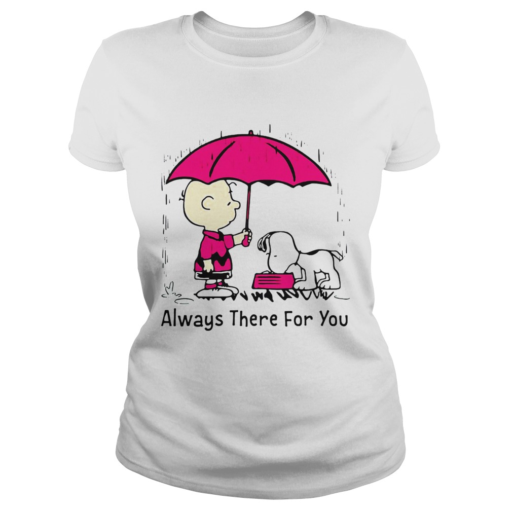 Snoopy and Charlie Brown always there for you Classic Ladies