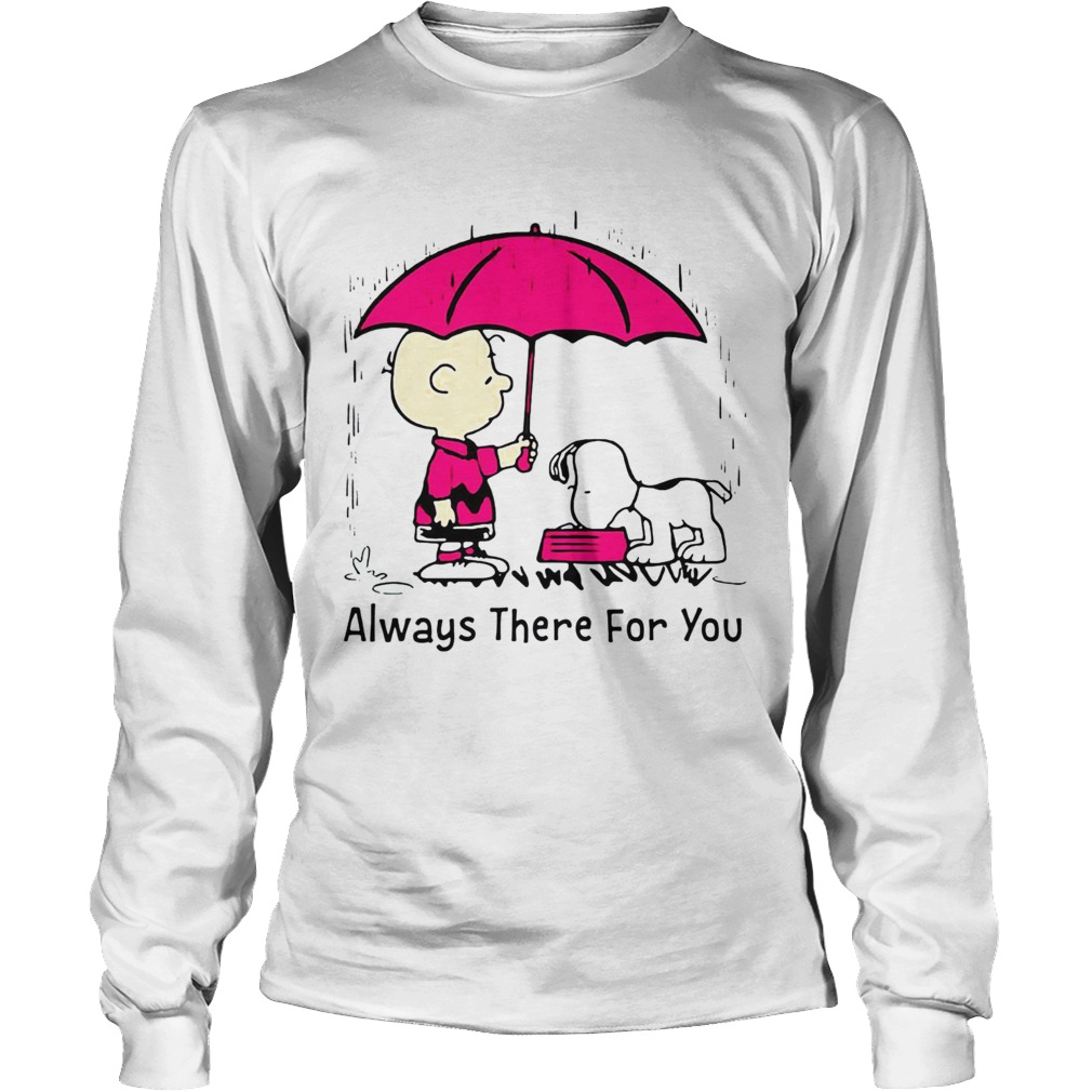 Snoopy and Charlie Brown always there for you LongSleeve