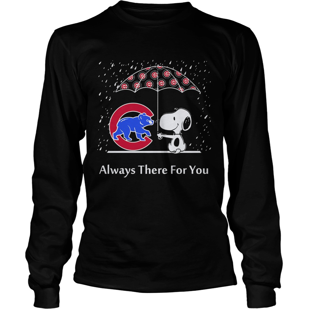 Snoopy and Chicago cubs always there for you LongSleeve
