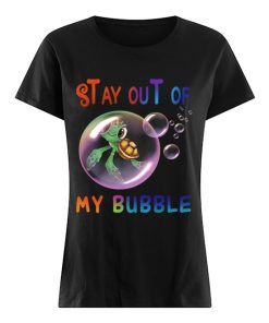 Stay Out Of My Bubble Turtle Lover T-Shirt Classic Women's T-shirt
