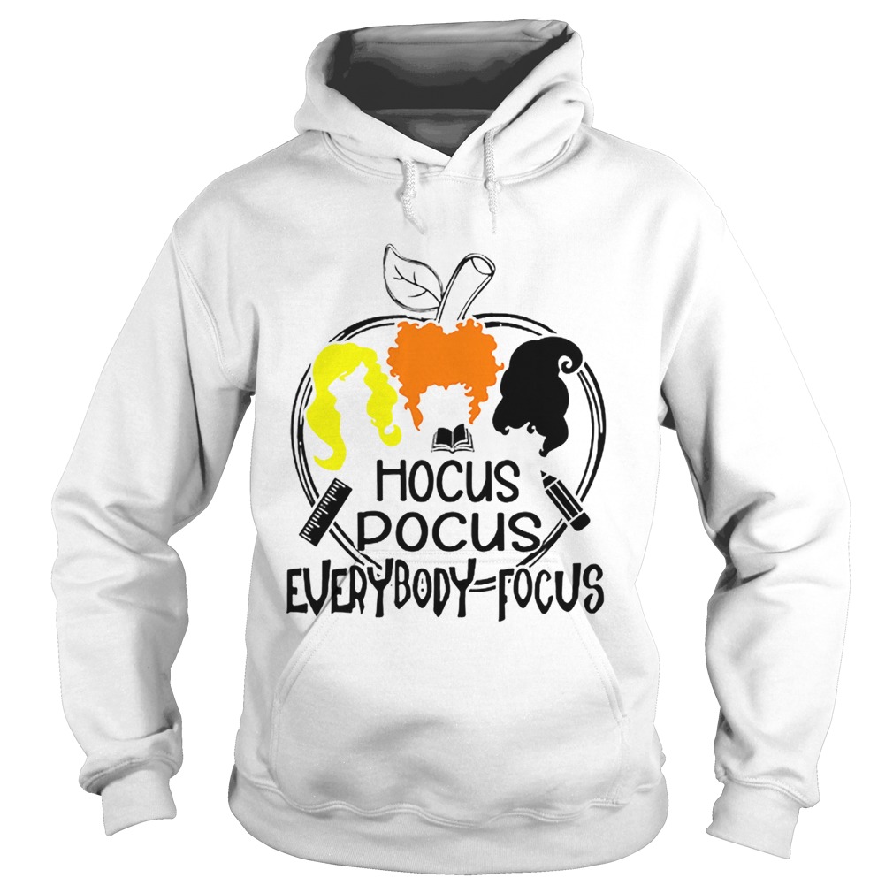 Teachers Hocus Pocus everybody focus Hoodie