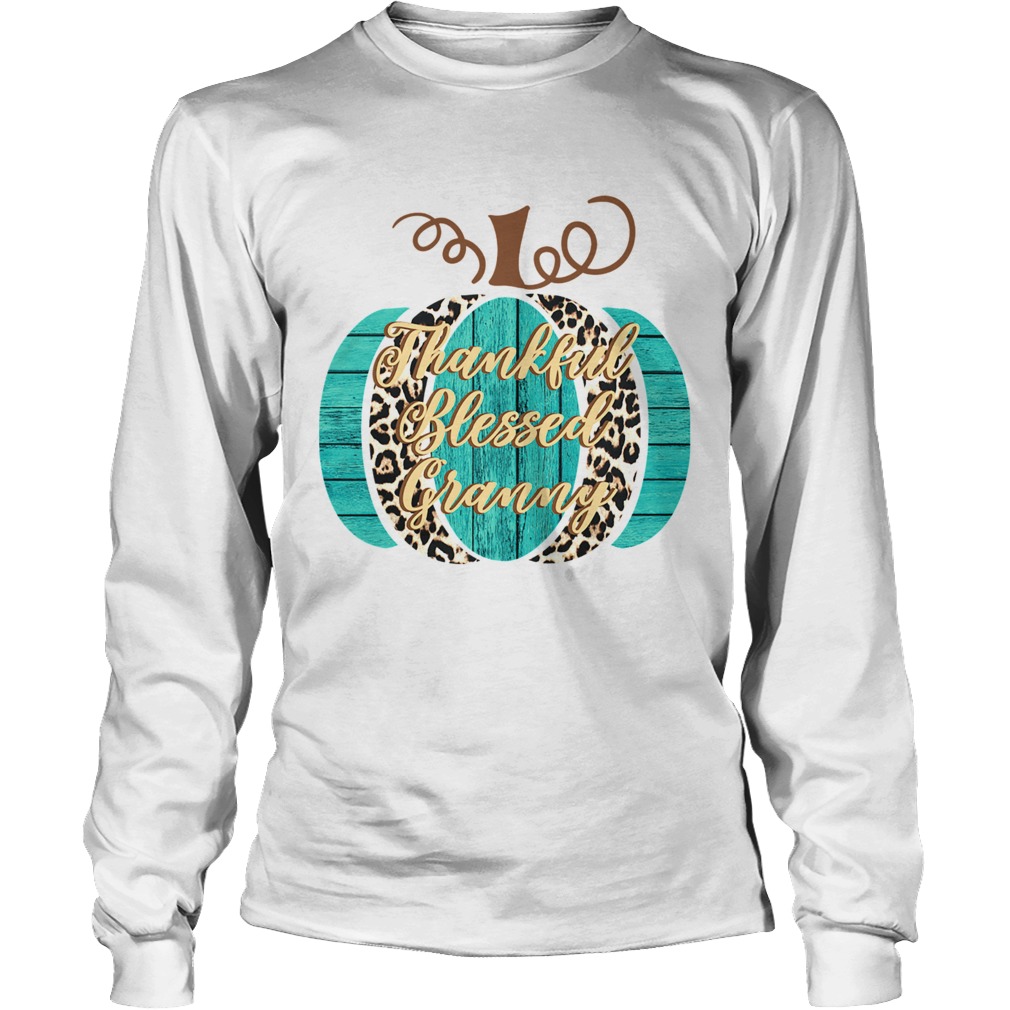 Thankful blessed granny TShirt LongSleeve