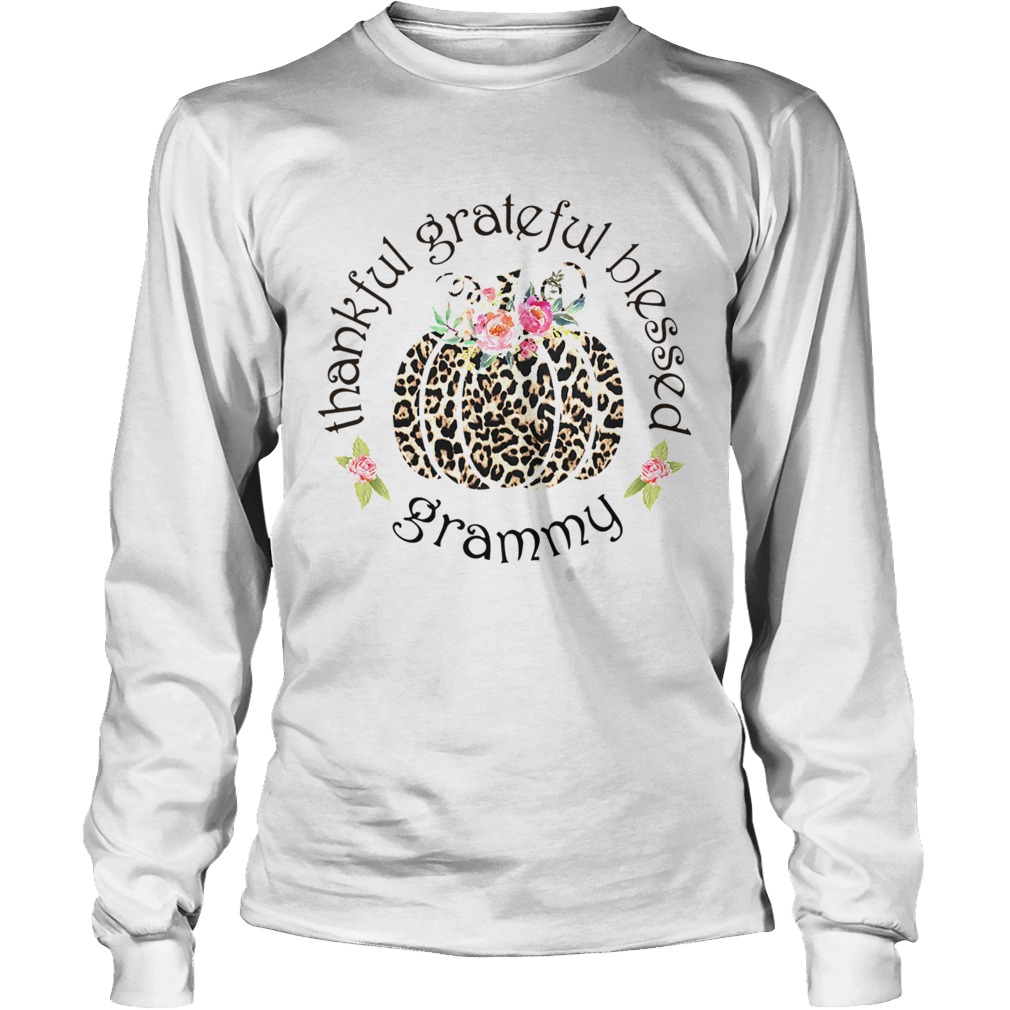Thankful grateful blessed grammy TShirt LongSleeve