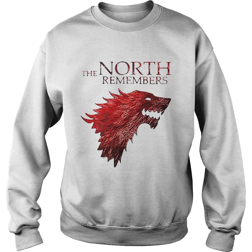 The North Remembers Game Of Thrones Sweatshirt