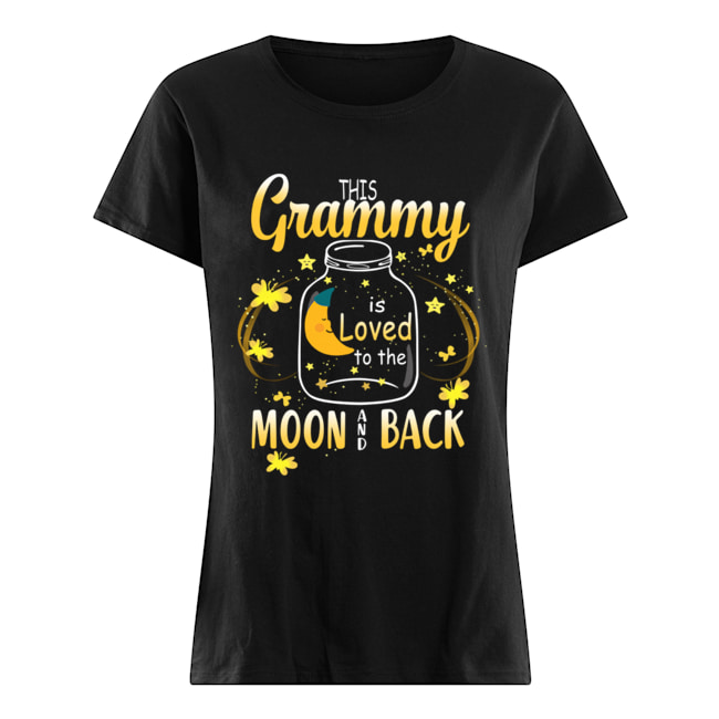 This Grammy Is Loved To The Moon And Back T-Shirt Classic Women's T-shirt