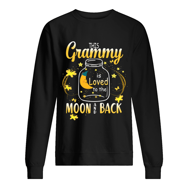 This Grammy Is Loved To The Moon And Back T-Shirt Unisex Sweatshirt