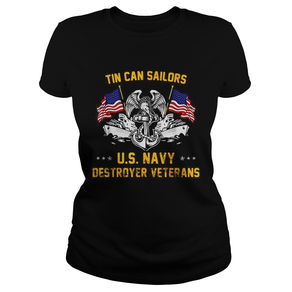 Tin Can Sailors US Navy destroyer Veterans Classic Ladies