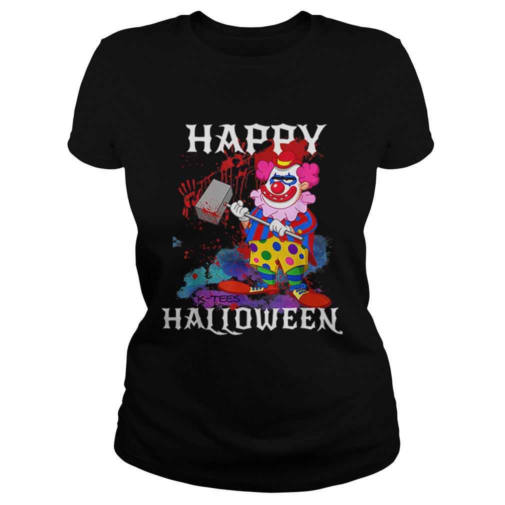 Top Psycho Killer Clown Happy Halloween Party Tee Classic Ladies