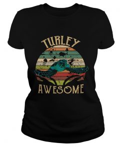 Vintage Turtley Awesome Turtle Lover TShirt Classic Ladies