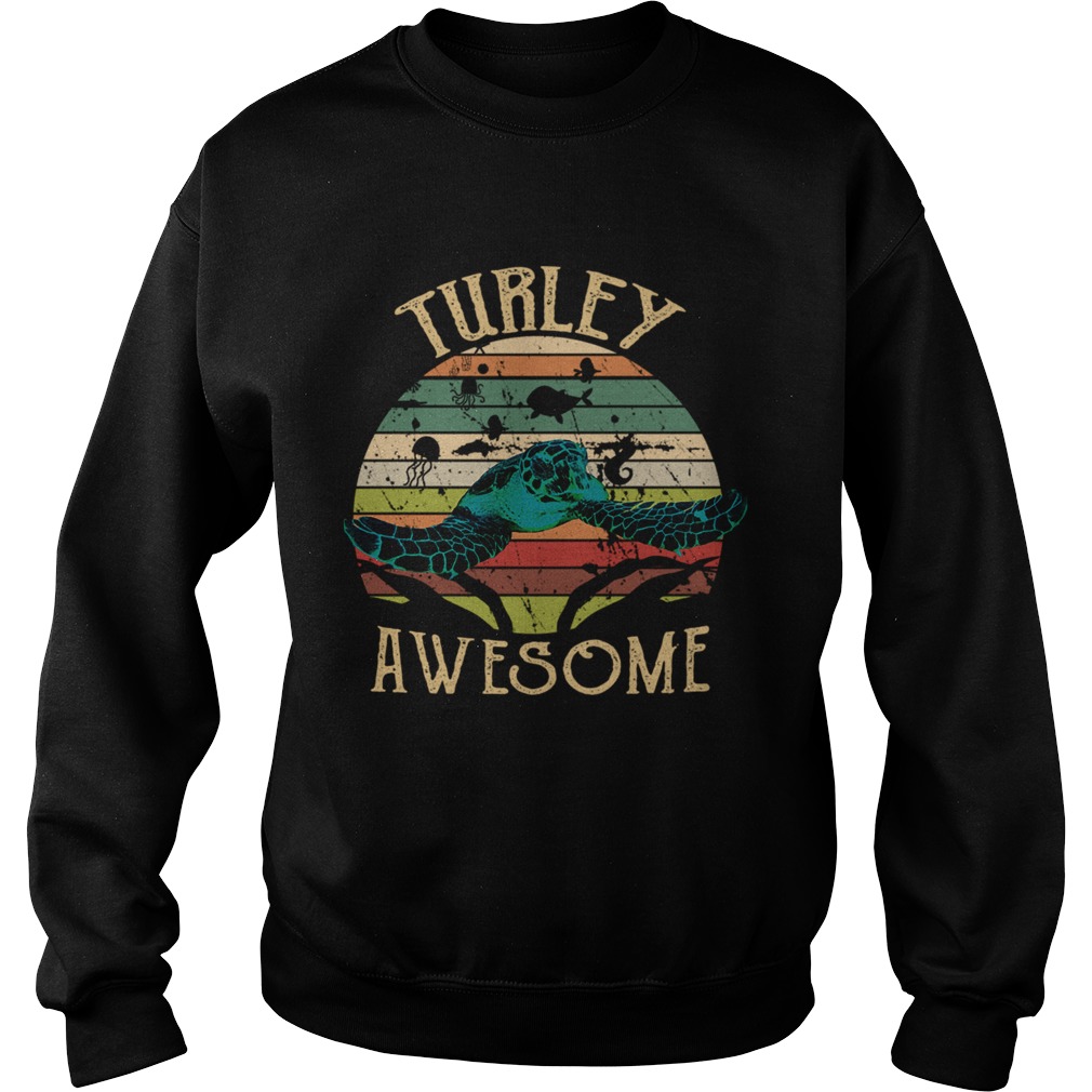 Vintage Turtley Awesome Turtle Lover TShirt Sweatshirt