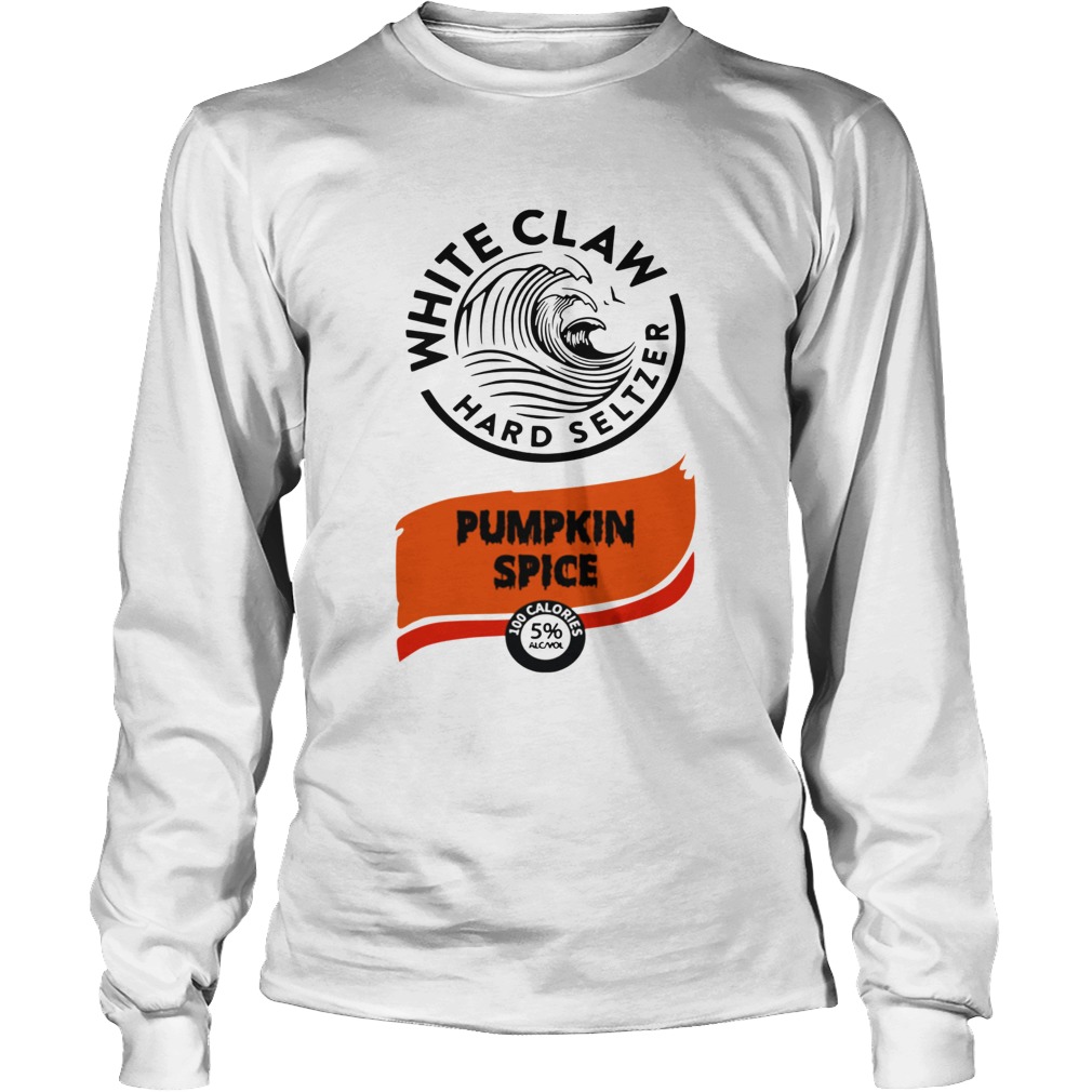 White claw hard seltzer Pumpkin Spice LongSleeve