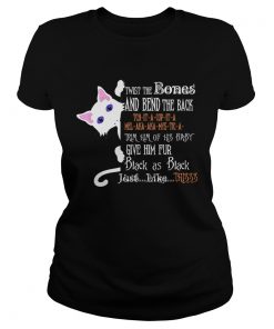 Wist The Bones And Bend The Back Shirt Classic Ladies