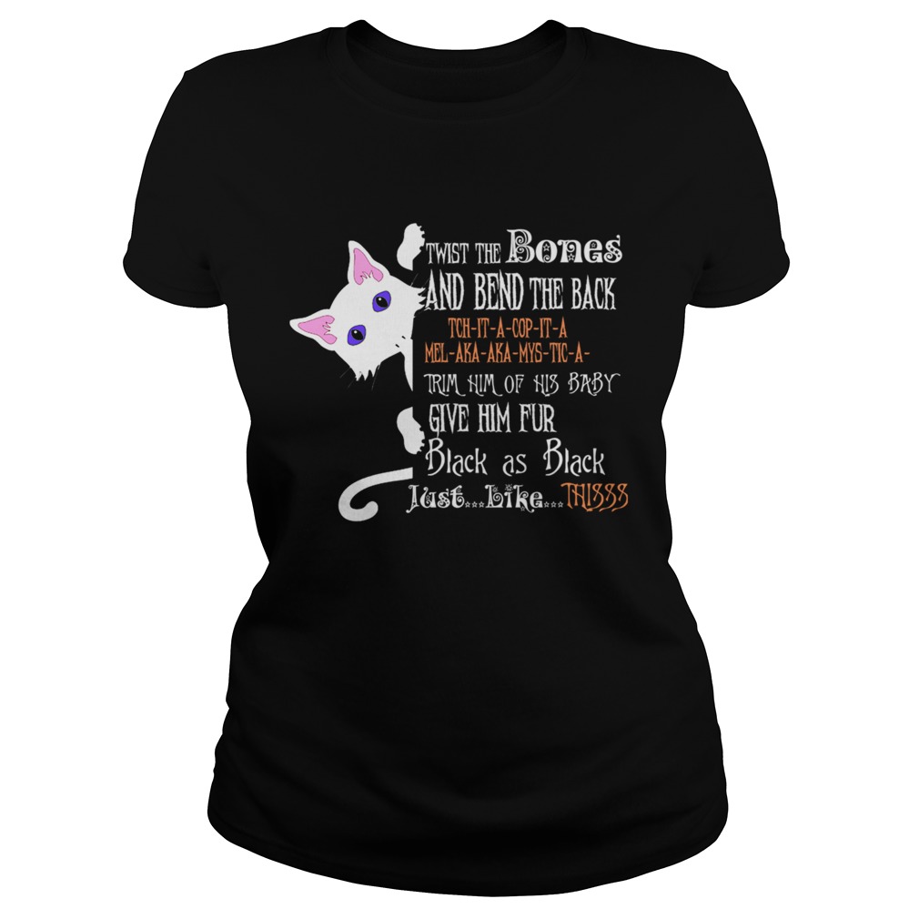 Wist The Bones And Bend The Back Shirt Classic Ladies