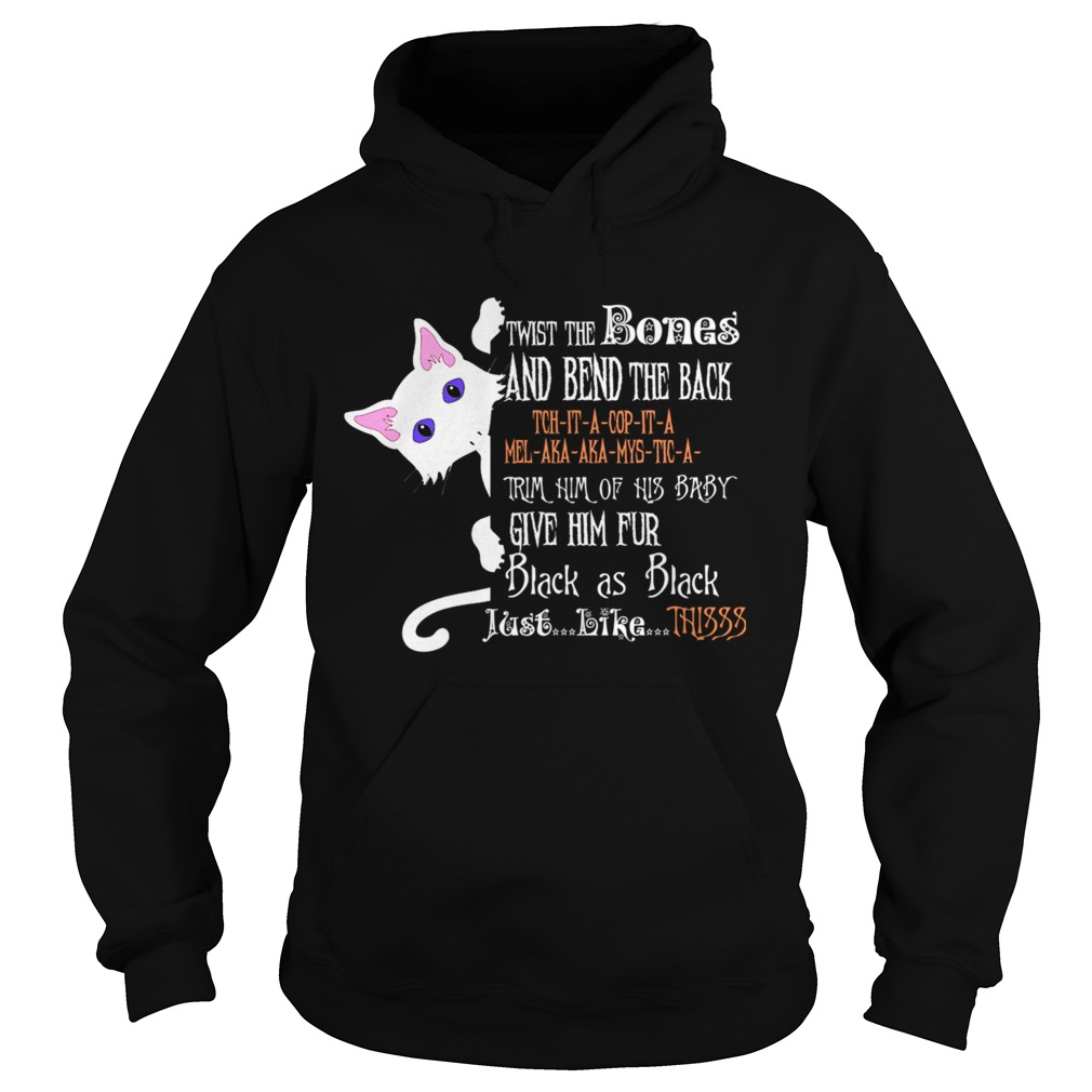 Wist The Bones And Bend The Back Shirt Hoodie