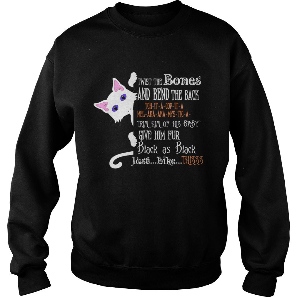 Wist The Bones And Bend The Back Shirt Sweatshirt