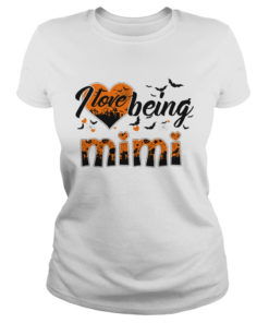 Women Mom Halloween I Love Being Mimi TShirt Classic Ladies
