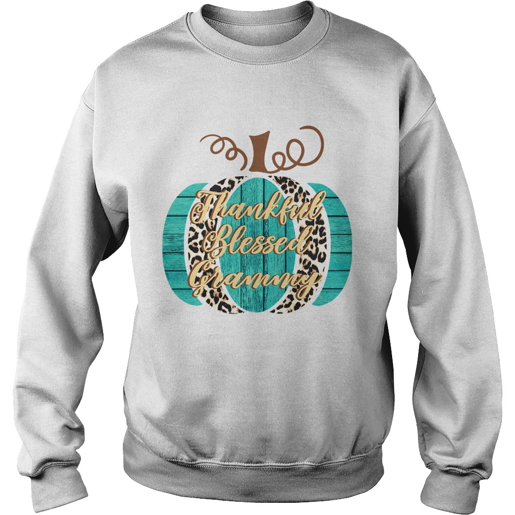 thankful blessed grammy TShirt Sweatshirt