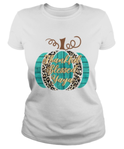 thankful blessed yaya TShirt Classic Ladies
