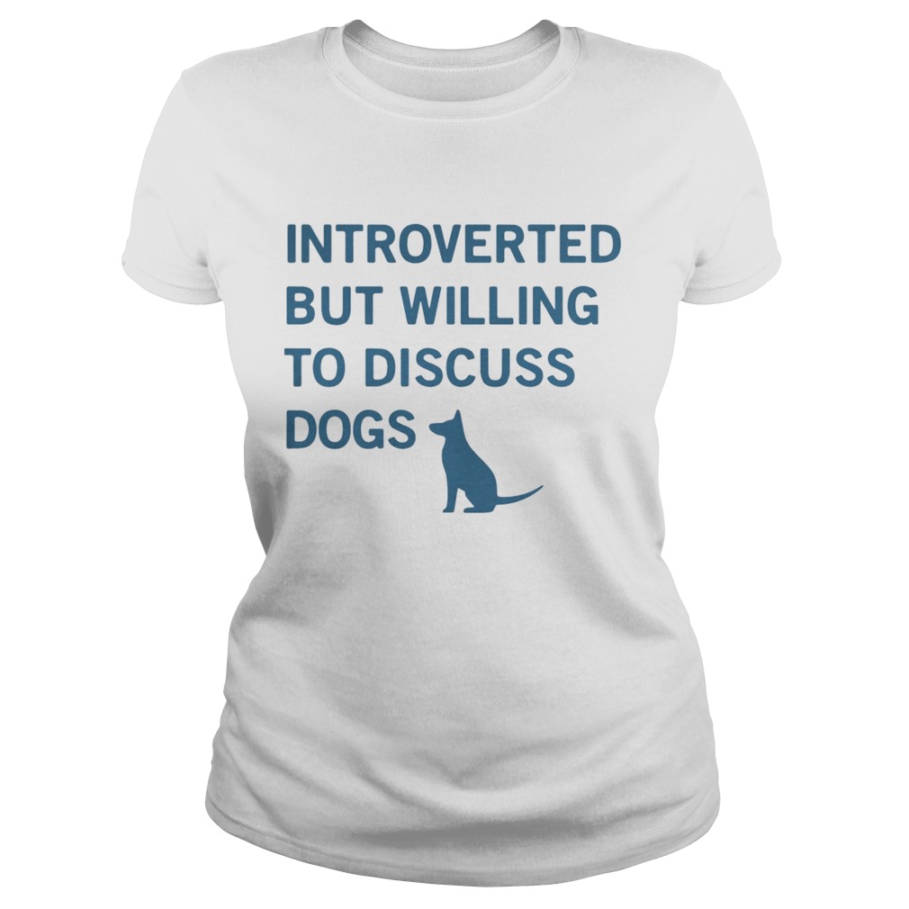 1572662296Introverted but willing to discuss dogs Classic Ladies