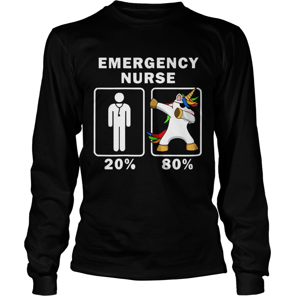 1572664167Emergency Nurse Unicorn Dabbing 20% 80% LongSleeve