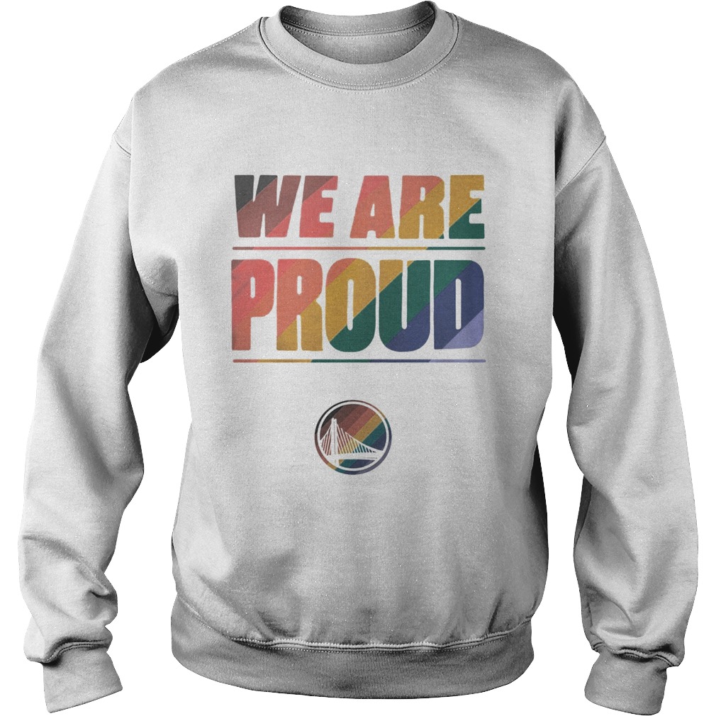 1572667051LGBT Golden State Warriors We Are Proud Sweatshirt